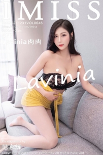 [IMISS爱蜜社] Vol.648 Lavinia肉肉[47+1P437M]