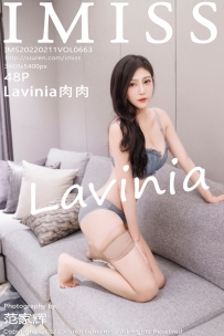 [IMISS爱蜜社] Vol.663 Lavinia肉肉[48+1P493M]