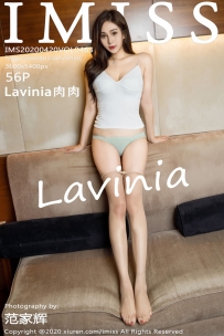 [IMISS爱蜜社]  VOL.463 Lavinia肉肉[57P134M]