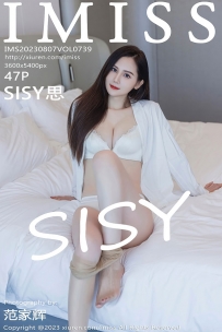[IMiss爱蜜社] VOL.739 SISY思[47+1P／385MB]