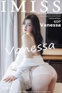 [IMISS爱蜜社] Vol.656 Vanessa[60+1P571M]